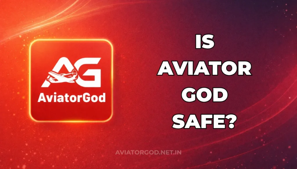 IS AVIATOR GOD SAFE?